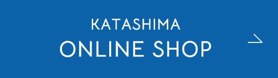 KATASHIMA ONLINE SHOP